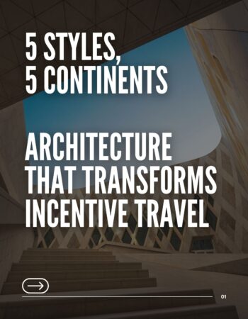 5 Estilos, 5 Continentes: Arquitectura que Transforma Viajes de Incentivo Cover title reading "5 Styles, 5 Continents. Architecture That Transforms Incentive Travel." on a solid, thematic background.